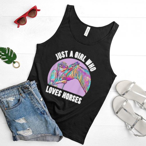 Cute Riding Horse Girl Just a Girl Who Loves Horses T shirt