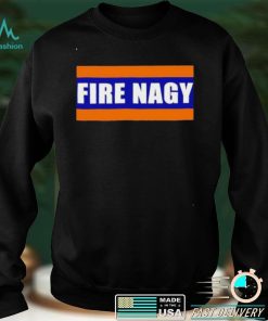 Fire Nagy shirt