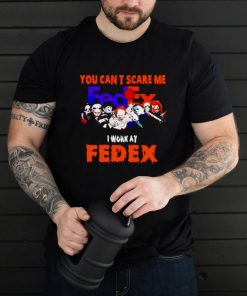 Horror Halloween you can’t scare me I work at FedEx shirt