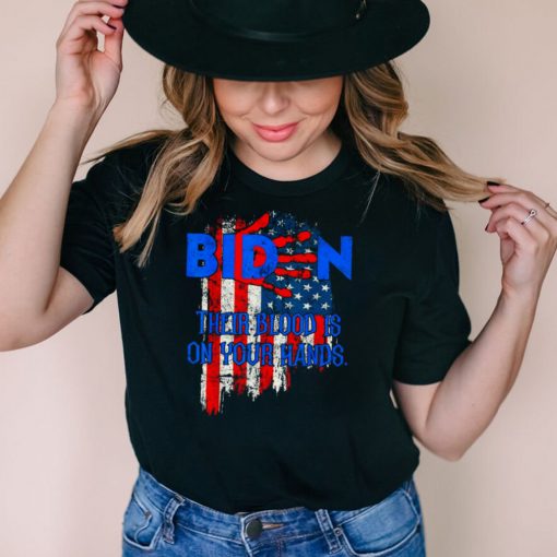 Joe Biden their blood is on your hands American flag shirt