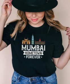 Mumbai India City Skyline Mumbai Hometown Forever T shirt