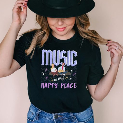 Music Is My Happy Place Inspiring Music Novelty T Shirt
