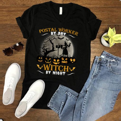 Postal Worker By Day Witch By Night Funny Halloween Day Gift T Shirt