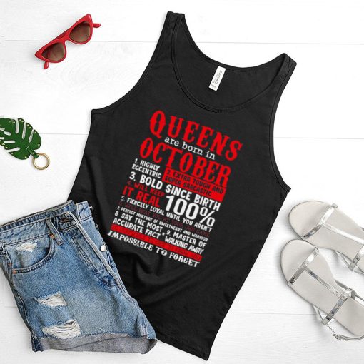Queens are born in October shirt