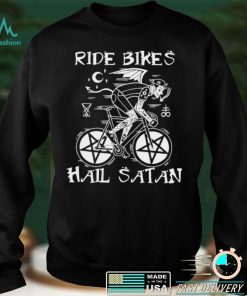 Ride Bikes Hail Satan T shirt
