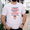 RobertPattinSon I Think The Twilight Movies Are Awesome shirt
