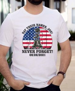 Say Their Names Joe   Names Of Fallen Soldiers 13 Heroes T Shirt