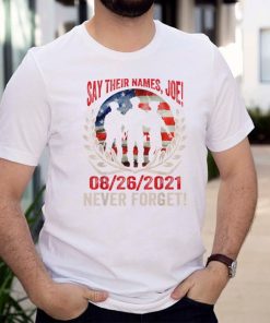 Say their names Joe   names of fallen soldiers 13 heroes T Shirts