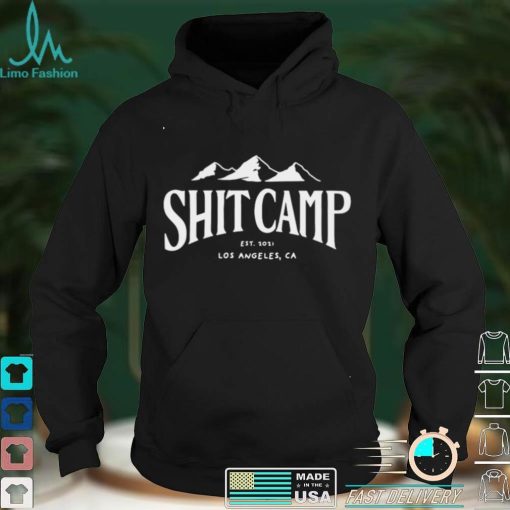 Shit Camp Est 2021 Los Angeles Ca Shirt