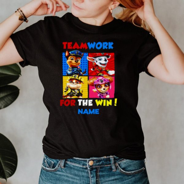 Teamwork For The Win Name T shirt