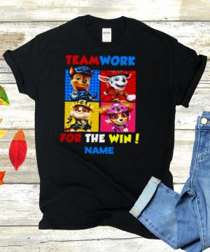 Teamwork For The Win Name T shirt