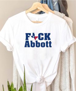 Texas fuck Greg Abbott shirt