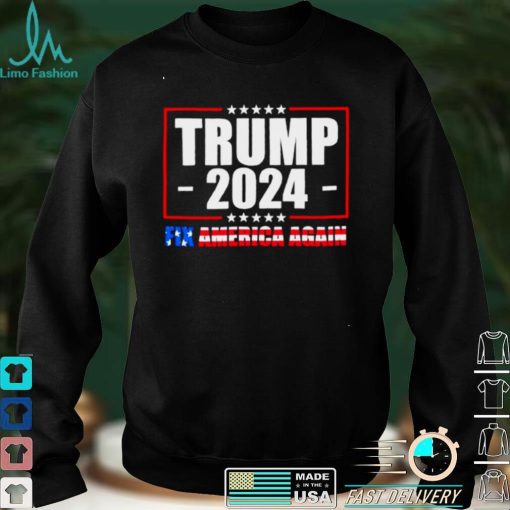Trump 2024 Fix America Again American Flag Shirt