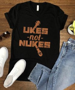 Ukes Not Nukes Anti War Ukulele shirt