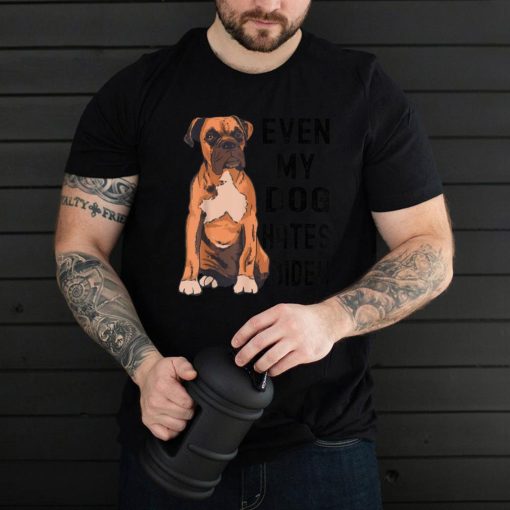 Vintage Anti Biden Even My Dog Hates Biden Boxer Dog Lover T Shirt