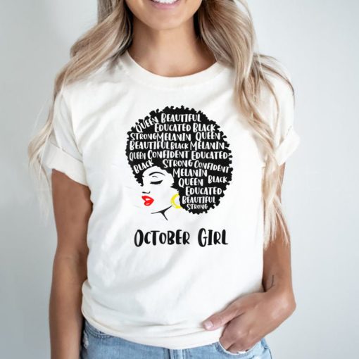 Women October Girl Birthday For Women Girl Born October T Shirt