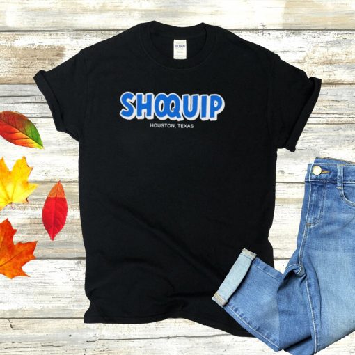 shoquip houston Texas shirt