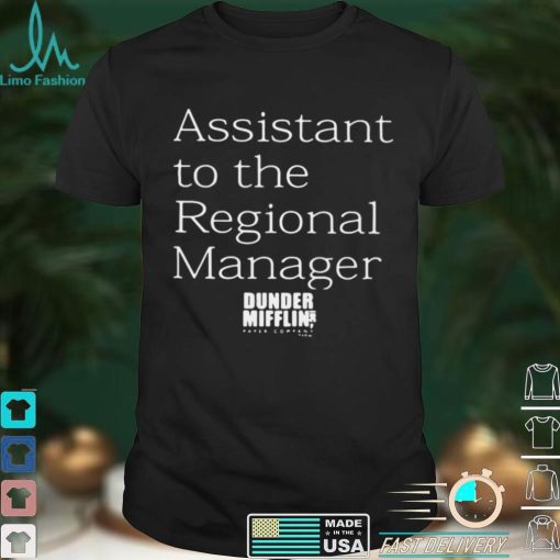 Assistant To The Regional Manager Dunder Mifflin T shirt