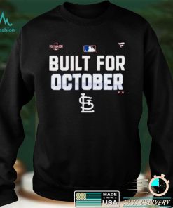 Built For October 2021 St Louis Baseball Wins shirt