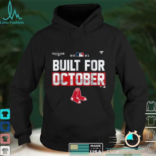 Built Red Sox  For October T Shirt