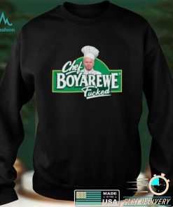 Chef BoyAreWe Fucked Anti Biden T Shirt