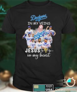 Dodgers in my veins Jesus in my heart shirt