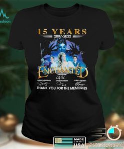 Enchanted 15 years 2007 2022 thank you for the memories signatures shirt