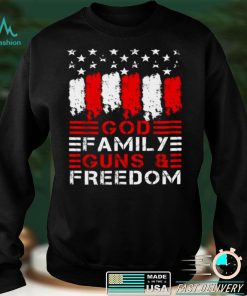 GOD FAMILY GUNS FREEDOM Pro Gun Vintage 2nd Amendment Shirt