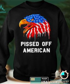 I Identify As A Pissedoff American With Eagle T shirt