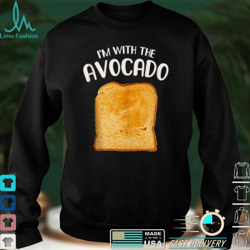 Im with the Avocado Toast Halloween Costume Shirt Shirt