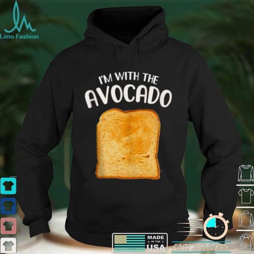 Im with the Avocado Toast Halloween Costume Shirt Shirt