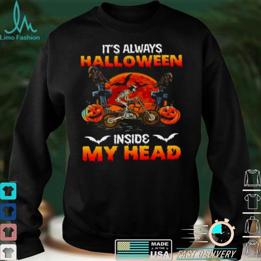 Its Always Halloween Inside My Head Shirt