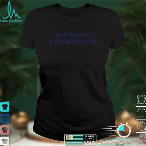 Joe Biden Interpreter Funny Halloween Costume Shirt 2020 T Shirt