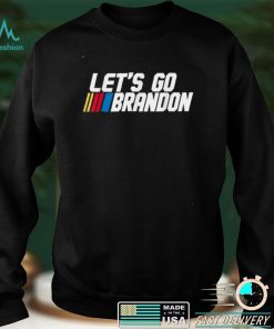 Lets Go Brandon T Shirt 21