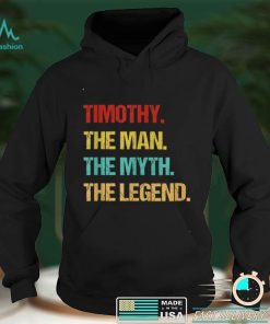 Mens Timothy The Man The Myth The Legend T Shirt
