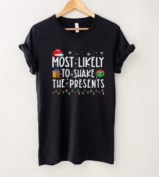Most Likely To Shake The Presents Family Matching Christmas T Shirt 3