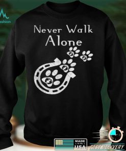 Never walk alone Pferd Hund und Reiterin Shirt