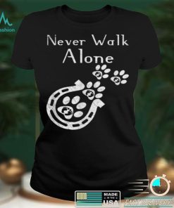 Never walk alone Pferd Hund und Reiterin Shirt