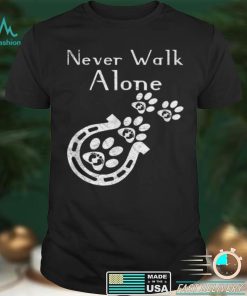 Never walk alone Pferd Hund und Reiterin Shirt