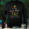 Official I'm The Cool Mom Elf I Let Him Think He Makes The Rules T Shirt