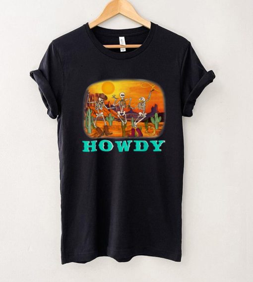 Official Skeleton Cowboys Howdy Halloween On Desert Western Cowgirls T Shirt
