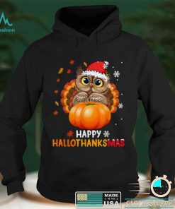 Owl Halloween And Merry Christmas Happy Hallothanksmas T Shirt