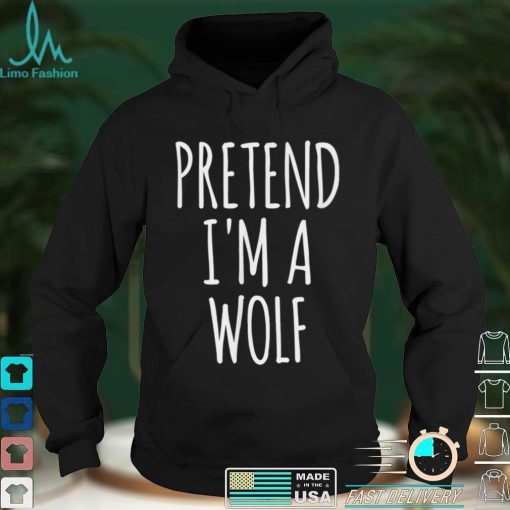 Pretend Im A Wolf Easy DIY Matching Halloween Party Costume T Shirt