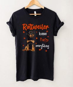 Rottweiler Kisses Fix Everything Shirt