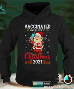 Santa Claus Vaccinated And Ready To Christmas 2021 Party T Shirt
