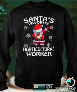 Santas Favorite Horticultural Worker Christmas T Shirt