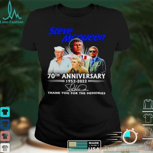 Steve McQueen 70th anniversary 1952 2022 signature thank you for the memories shirt