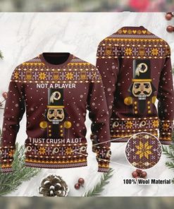 Washington Redskins I Am Not A Player I Just Crush Alot Ugly Christmas Sweater Sweatshirt