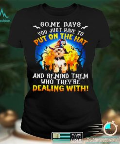YorkShire Terrier Remind Them Who Theyre Dealing With Halloween shirt