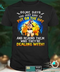 YorkShire Terrier Remind Them Who Theyre Dealing With Halloween shirt